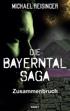 Die Bayerntal Saga (eBook, ePUB)