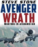 Avenger Wrath: Warthog en Afghanistan (eBook, ePUB)
