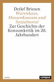 Warenhaus, Massenkonsum und Sozialmoral (eBook, PDF)