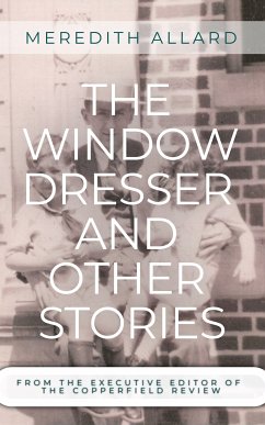 The Window Dresser and Other Stories (eBook, ePUB) - Allard, Meredith