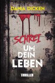 Schrei um dein Leben (eBook, ePUB)