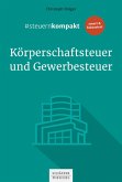 #steuernkompakt Körperschaftsteuer und Gewerbesteuer (eBook, ePUB)