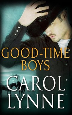 Good Time Boys: A Box Set (eBook, ePUB) - Lynne, Carol
