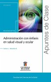 Administración con énfasis en salud visual y ocular (eBook, PDF)
