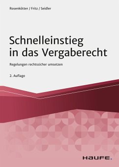 Schnelleinstieg in das Vergaberecht (eBook, ePUB) - Rosenkötter, Annette; Fritz, Aline; Seidler, Anne-Carolin