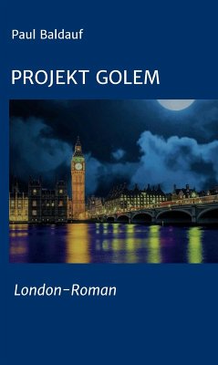 Projekt Golem (eBook, ePUB) - Baldauf, Paul