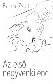 Az első negyvenkilenc. Szerelmes szösszenetek (eBook, ePUB)