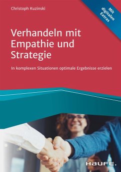 Verhandeln mit Empathie und Strategie (eBook, PDF) - Kuzinski, Christoph