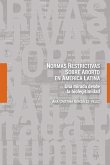 Normas restrictivas sobre aborto en América Latina (eBook, ePUB)