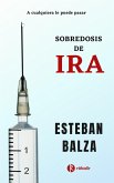 Sobredosis de Ira (eBook, ePUB)
