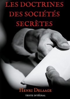 Les doctrines des sociétés secrètes (eBook, ePUB)