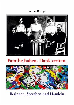 Cover Familie haben. Dank ernten. (eBook, ePUB)