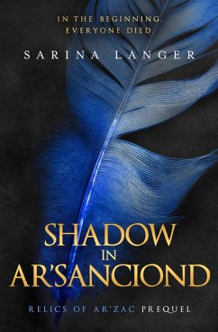 Cover Shadow in Ar'Sanciond (Relics of Ar'Zac, #0.5) (eBook, ePUB)