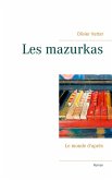Les mazurkas (eBook, ePUB) Les mazurkas (eBook, ePUB)