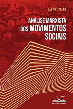 Análise marxista dos movimentos sociais (eBook, ePUB) - Teles, Gabriel