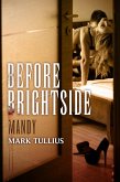 Before Brightside: Mandy (eBook, ePUB)