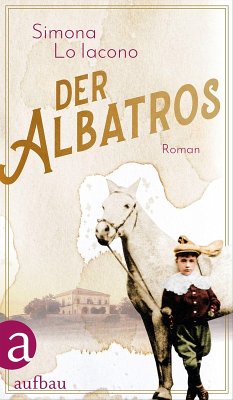 Der Albatros (eBook, ePUB) - Lo Iacono, Simona