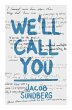 We'll Call You (eBook, ePUB) - Bild 1