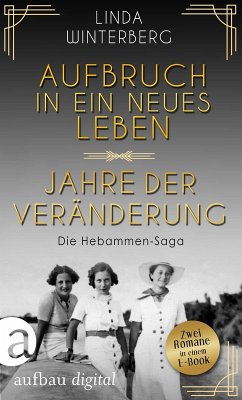 Aufbruch in ein neues Leben & Jahre der Veränderung (eBook, ePUB) - Winterberg, Linda