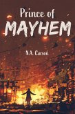 Prince of Mayhem (eBook, ePUB)