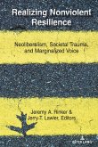 Realizing Nonviolent Resilience (eBook, ePUB) Realizing Nonviolent Resilience (eBook, ePUB)