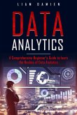 Data Analytics: A Comprehensive Beginner's Guide to Learn the Realms of Data Analytics (Series 1, #1) (eBook, ePUB)