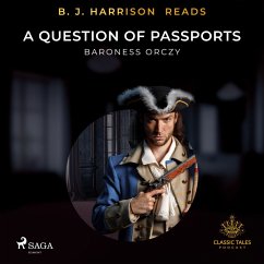 B. J. Harrison Reads A Question of Passports (MP3-Download) - Orczy, Emmuska