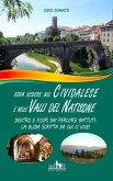 Cosa vedere nel Cividalese e nelle Valli del Natisone (eBook, ePUB)