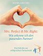 Mrs. Perfect & Mr. Right: Wie erkenne... - Bild 1