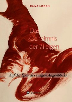 DAS GEHEIMNIS DER 7 FEIGEN - LOREN, ELIYA