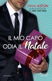 Il mio capo odia il Natale (eBook, ePUB)