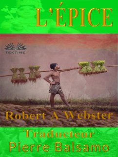 L'Épice (eBook, ePUB) - Webster, Robert A