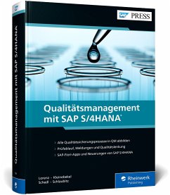 Qualitätsmanagement mit SAP S/4HANA - Lorenz, Yvonne;Kleinebekel, Birgit;Schedl, Uwe