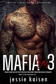 Mafia Boss 3 – Rough Dark Bad Boy Dirty Biker MC Biker MMF Threesome Menage Romance (eBook, ePUB)