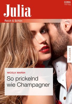 So prickelnd wie Champagner (eBook, ePUB) - Marsh, Nicola