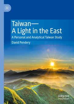 Taiwan—A Light in the East (eBook, PDF) - Pendery, David