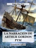 La narración de Arthur Gordon Pym (eBook, ePUB)
