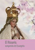 El Rosario, compendio del Evangelio (fixed-layout eBook, ePUB)