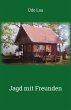 Jagd mit Freunden (eBook, ePUB) - Bild 1