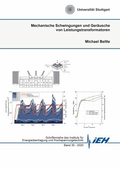 Mechanische Schwingungen und Geräusche von Leistungstransformatoren - Beltle, Michael