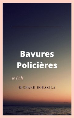 Bavures policières (eBook, ePUB) - Bouskila, Richard