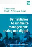 Betriebliches Gesundheitsmanagement: analog und digital (eBook, PDF)