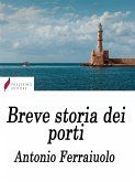 Breve storia dei porti (eBook, ePUB)
