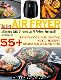 The Hot Air Fryer (eBook, ePUB) - George, Anita