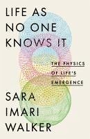 Life As No One Knows It - Walker, Sara Imari