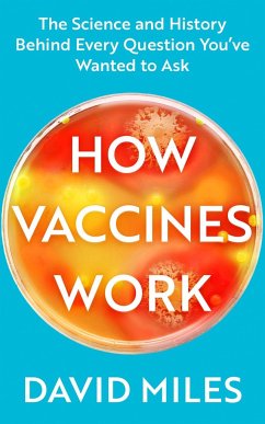 How Vaccines Work - Miles, David