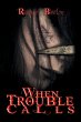 When Trouble Calls - Bild 1