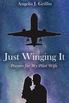 Just Winging It - Griffin, Angelia J