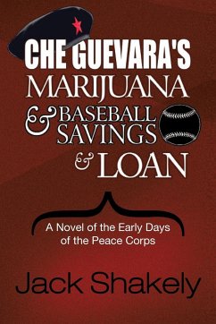 Che Guevara's Marijuana & Baseball Savings & Loan - Shakely, Jack