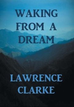 Waking from a Dream - Clarke, Lawrence